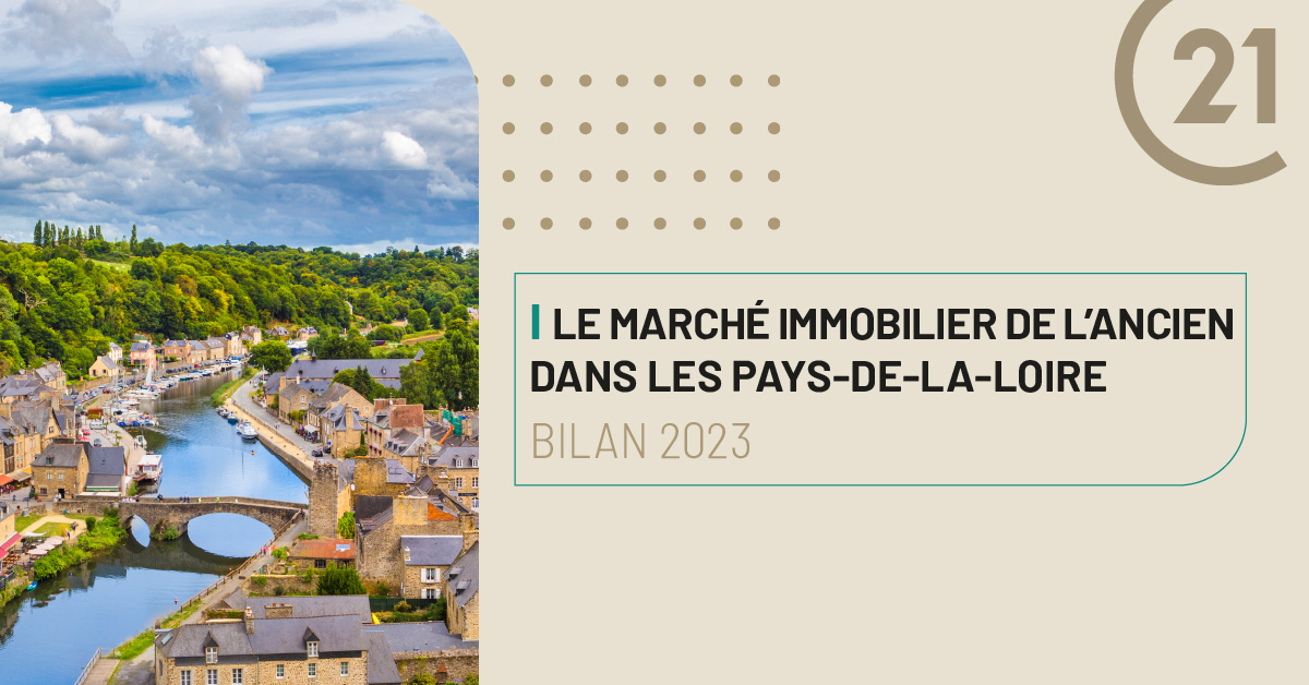 Le marché immobilier de l'ancien en Pays de la Loire